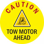 "Caution Tow Motor Ahead" Floor Sign