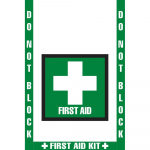 "Do Not Block First Aid Kit" Sign